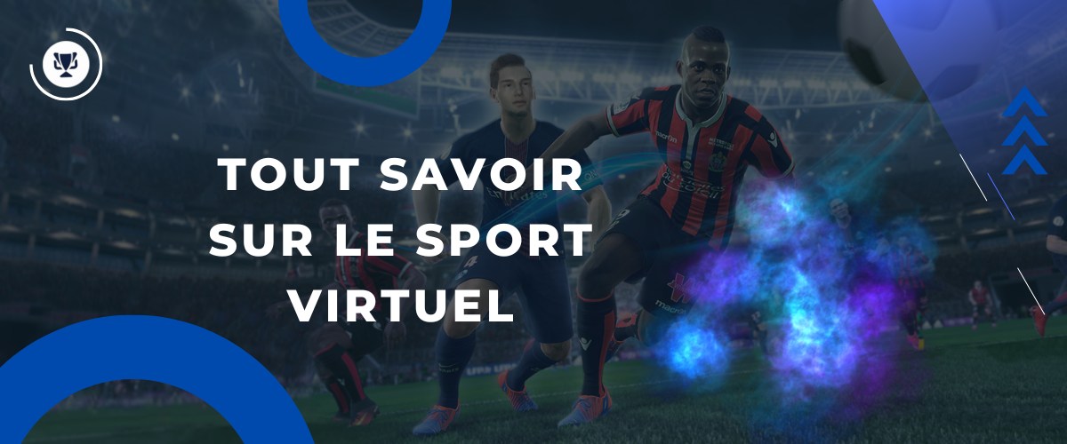 Tout savoir sur le Sport Virtuel